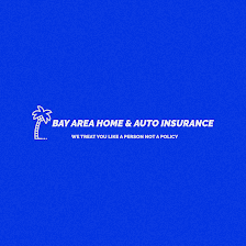 Bay Area Home & Auto Insurance