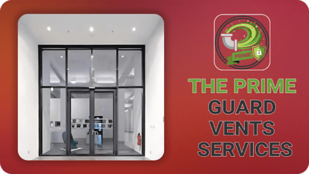 The Prime Guard Vents Services