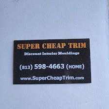 SUPER CHEAP TRIM