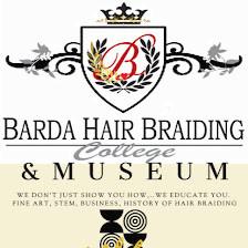 BARDA ENTERPRISES INTERNATIONAL DBA BARDA HAIR BRAIDING COLLEGE & MUSEUM