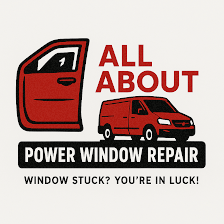 All About Power Window Repair