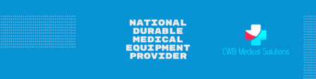 CWB Medical Solutions DME