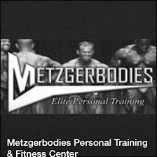 Metzgerbodies Personal Training & Fitness Center