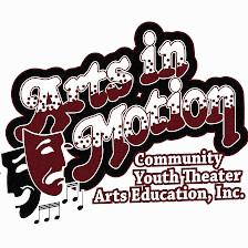 Arts in Motion Community Youth Theater Arts Education, Inc.