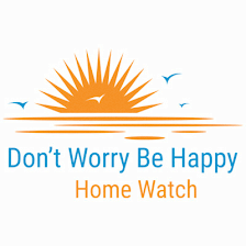 Don't Worry, Be Happy Home Watch LLC