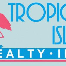Tropical Isles Realty Inc