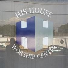 His House Worship Center