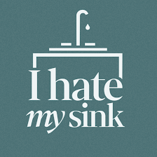 I Hate My Sink