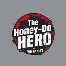 The Honey-Do Hero of Tampa Bay LLC