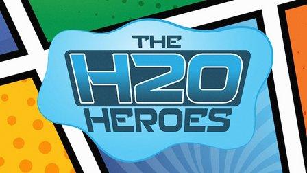 The H2O Heroes
