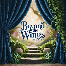 Beyond the Wings Theater