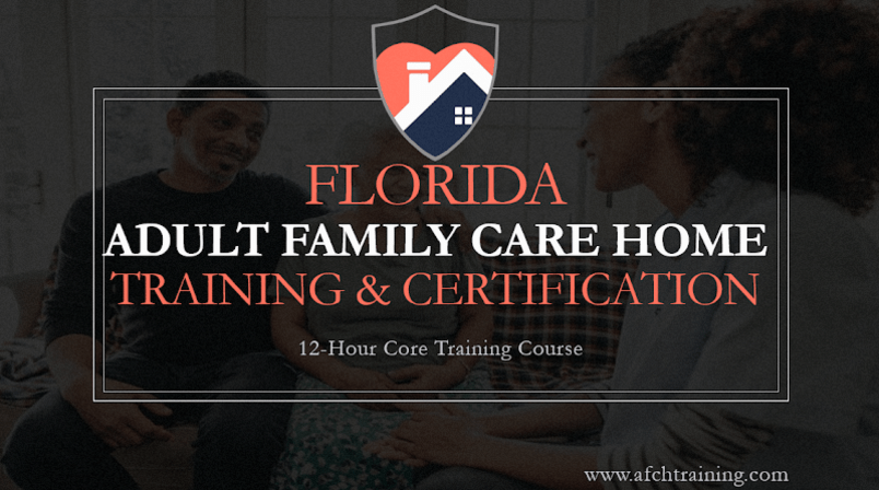 Florida Adult Family Care Home Training