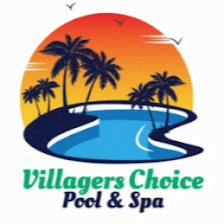 Villagers Choice Pool & Spa