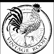 Vintage Roost LLC / 2nd & 4th weekend Fri,Sat & Sun 9-5