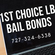 1ST CHOICE LB BAIL BONDS LLC