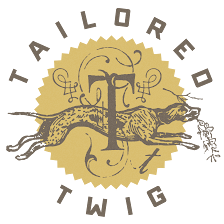 Tailored Twig