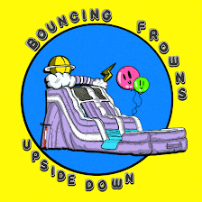 Bouncing Frowns Upside Down