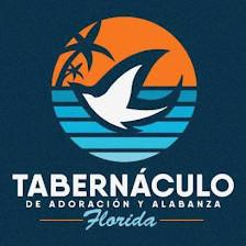 Tabernaculo de Adoracion y Alabanza Florida