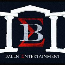 BALLN' ENTERTAINMENT