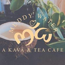 Muddy Water Kava