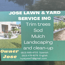 Jose lawn and yard service Inc