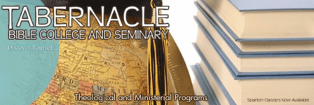 Tabernacle Bible College & Seminary