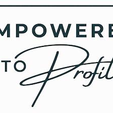 Empowered to Profit