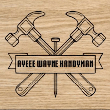 Ayeee Wayne handyman