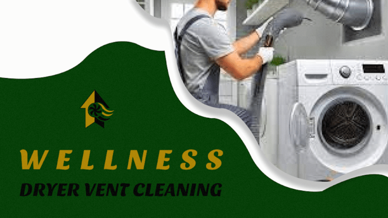 Wellness Dryer Vent Cleaning