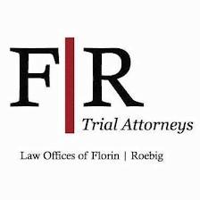 Florin|Roebig Personal Injury and Property Loss Attorneys
