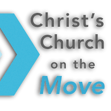 Christ's Church On the Move
