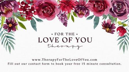 For the Love of You Therapy for Teens and Young Adults