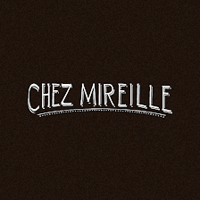 Chez Mireille