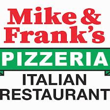 Mike and Frank's Pizzeria Italian Restaurant