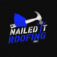 Nailed It Roofing Inc.