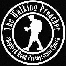 Shepherd Road Presbyterian Church (SRPC) - Home of The Walking Preacher