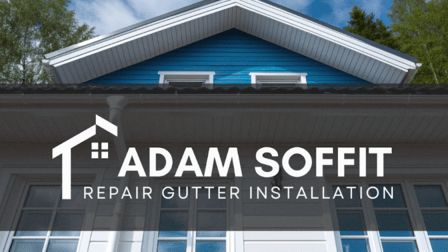 Adam Soffit Repair Gutter Installation