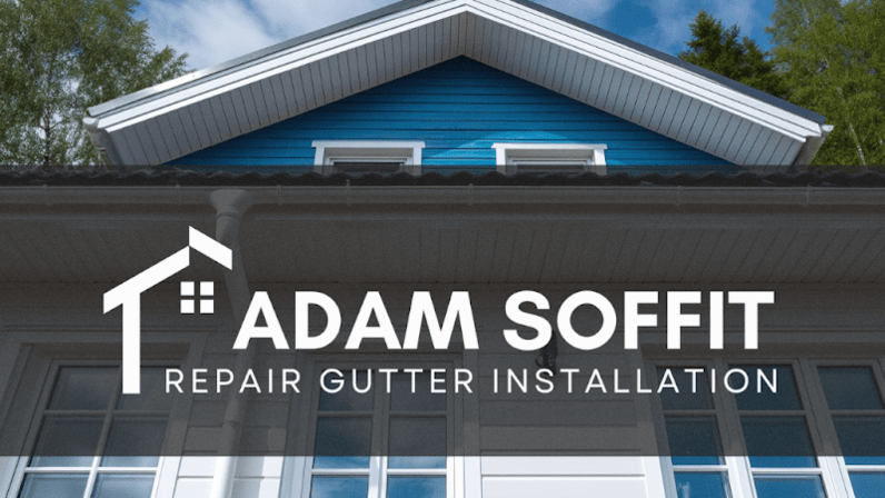 Adam Soffit Repair Gutter Installation