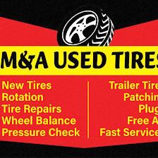 M&A Used Tires LLC