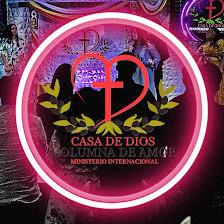 Casa de Dios Columna de Amor ministerio internacional