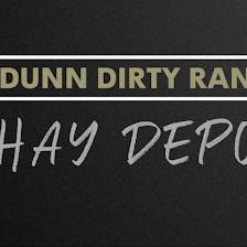 Dunn Dirty Ranch & Hay Depot