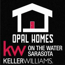 Opal Homes - Keller Williams on the Water - Sarasota
