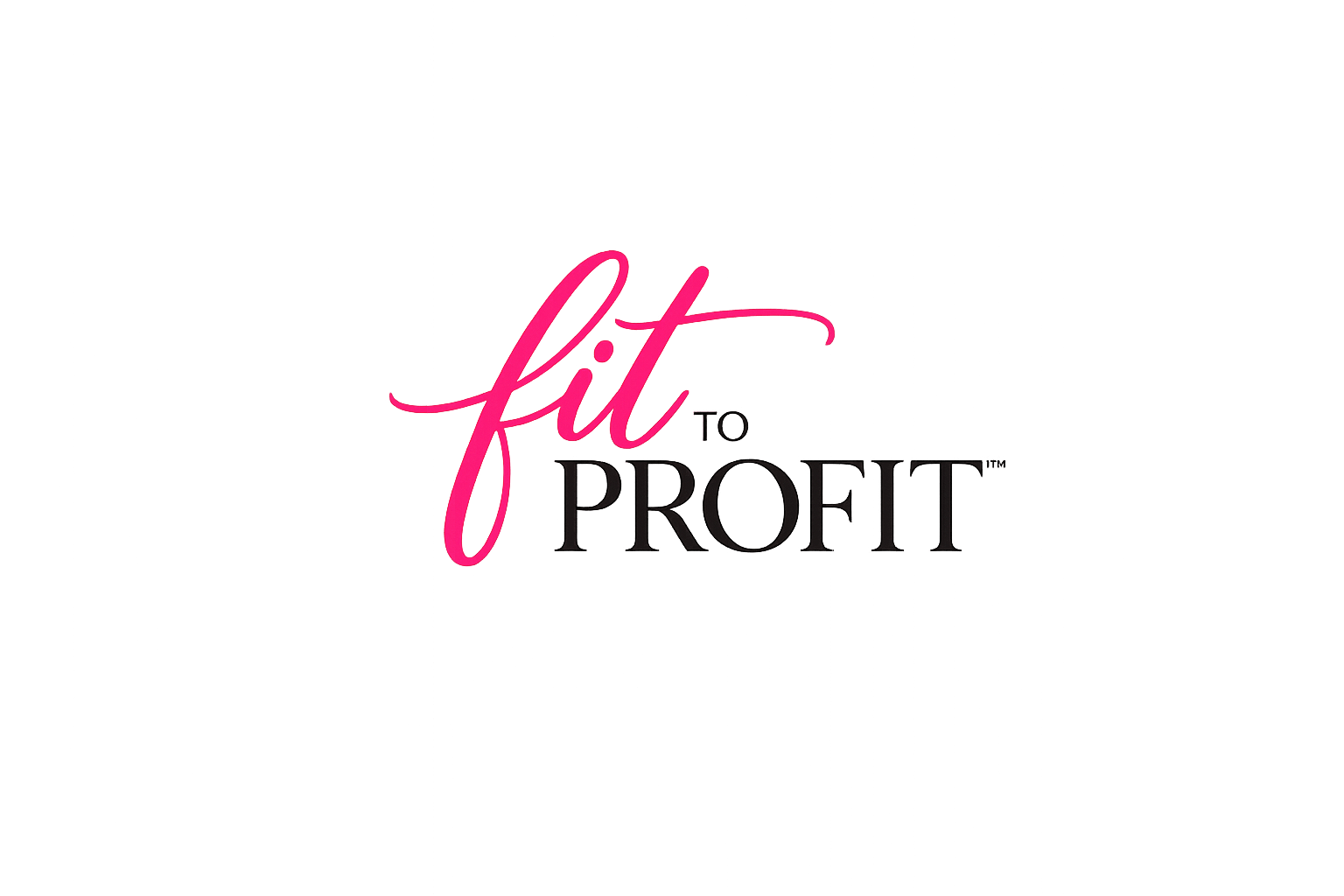 Fit to Profit