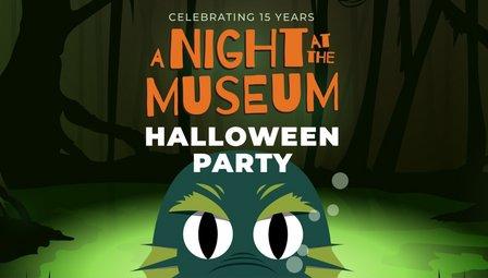 A Night at the Museum: 15th Annual Halloween Celebration