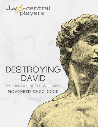 Destroying David at The Off-Central