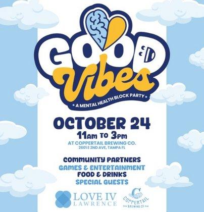 Good Vibes: A Mental Health Block Party