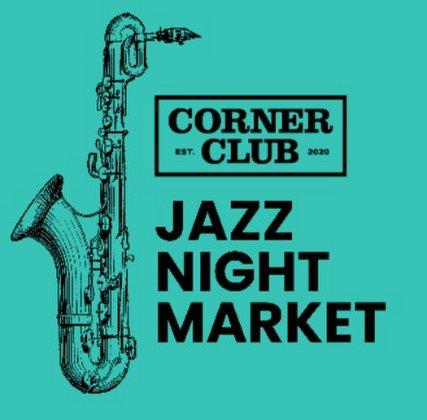 Jazz Night Market at Corner Club