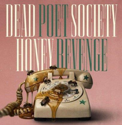 Dead Poet Society & Honey Revenge - Tampa