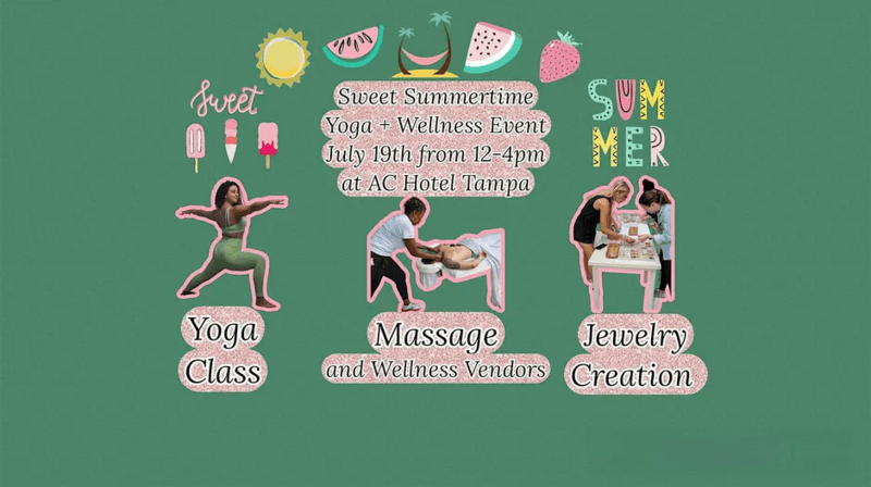 Sweet Summertime Yoga + Wellness Event at AC Hotel Tampa