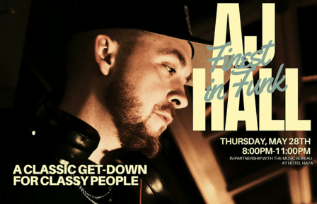 The Finest In Funk featuring AJ HALL